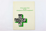 Hospital of Saint Raphael Annual Report, 1981 (Who and What is the Hospital of Saint Raphael?)