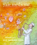 Yale Medicine : Alumni Bulletin of the School of Medicine, Winter 2017 by Yale University. School of Medicine