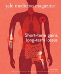 Yale Medicine Magazine, Winter 2020 by Yale University. School of Medicine