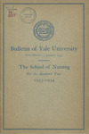 Bulletin of Yale University The School of Nursing 1933-1934 by Yale School of Nursing